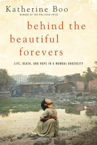 Cover of Behind the Beautiful Forevers by Katherine Boo