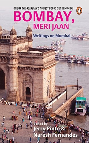 Cover of Bombay, meri jaan by Jerry Pinto and Naresh Fernandes