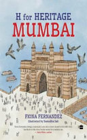 Cover of H for Heritage Mumbai by Fiona Fernandez